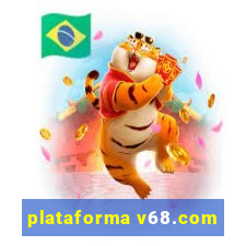 plataforma v68.com